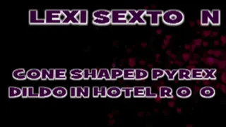 Lexi Sexton Cone Shaped Pyrex Dildo! - MPG
