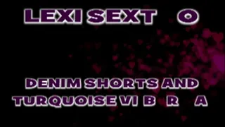 Lexi Sexton Denim Shorts Vibrations! - (640 X 480 in size)