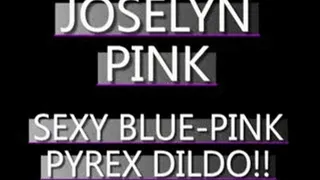 Joselyn Pink Ass Up & Pyrex In Pussy! - MPG-4 VERSION