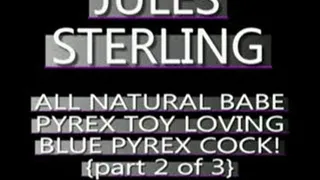 Jules Sterling Blue Pyrex Dildo! - (368 X 208 SIZED)