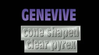 Genevive Bangs Clear Cone Pyrex Dildo! - MPG BB VERSION ( in size)