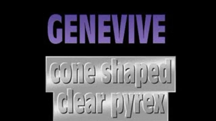 Genevive Bangs Clear Cone Pyrex Dildo! - (480 X 320 in size)