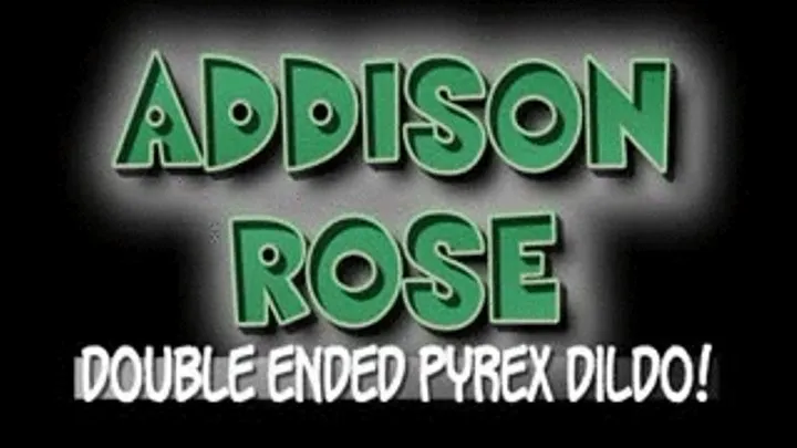 Addison Rose Double Ended Pyrex Dildo! - (480 X 320 in size)