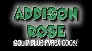 Addison Rose Solid Blue Pyrex Cock! - (480 X 320 in size)