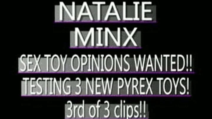 Natalie Minx Solid Blue Pyrex Toy! - MPG4 VERSION ( in size)