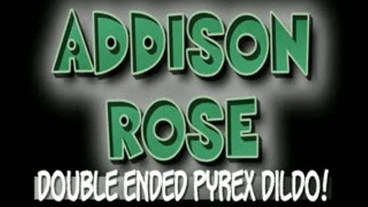 Addison Rose Double Ended Pyrex Dildo! - (1280 X 480 in size)