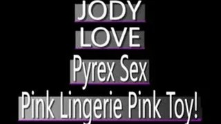 Jody Love Pink Pyrex Toy Play! - IPOD VERSION