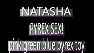 Natasha Gets Nasty With Pyrex In Her Pussy! - MPG-4 VERSION