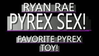 Slut Ryan Rae With Multi Colored Pyrex Toy! - AVI VERSION