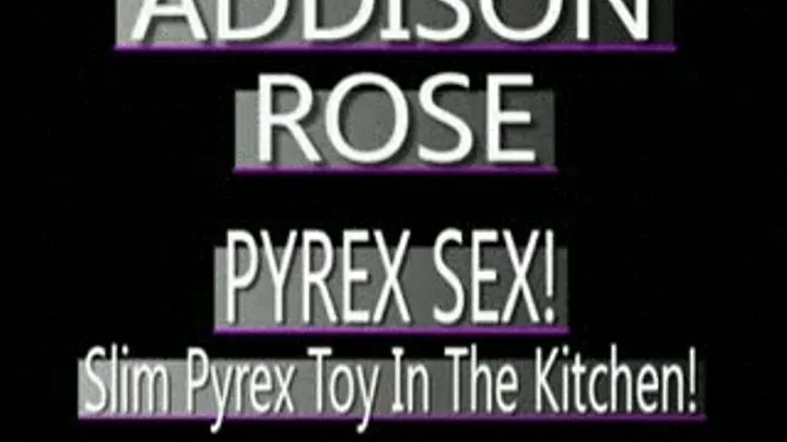 Addison Rose - Kitchen Counter Pyrex Fun! - (368 X 208 SIZED)