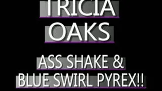 Tricia Oaks Does The Swirly Blue Pyrex Cock! - AVI VERSION