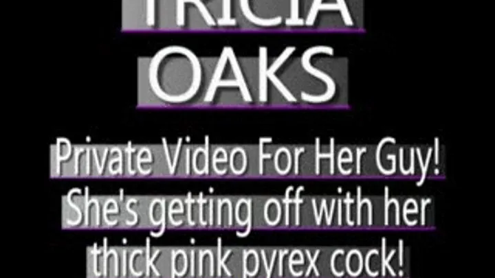 Tricia Oaks Does A Pink Pyrex Cock! - (480 X 320 SIZED)