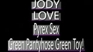 Jody Love Shreds Green Pantyhose To Play With Green Pyrex Dildo! - (368 X 208 SIZED)