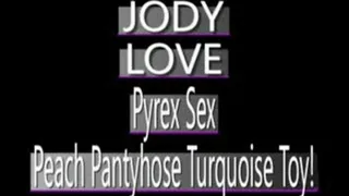 Turquoise Pyrex Dildo Causes Jody Love To Tear Peach Pantyhose! - PS3 VERSION