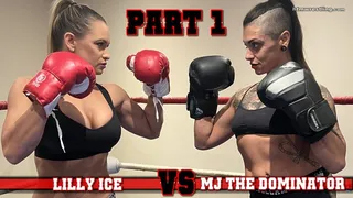 Lilly Ice vs MJ Boxing - Part 1
