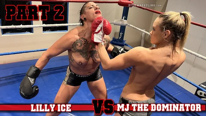 Lilly Ice vs MJ Boxing - Part 2