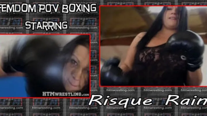 Risque Rain POV Boxing