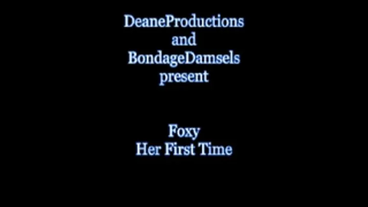 Foxy: Her First Time