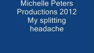 My Splitting Headache