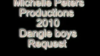 Dangle boys request