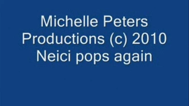 Neici pops again