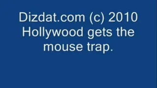 Hollywood gets the mouse trap