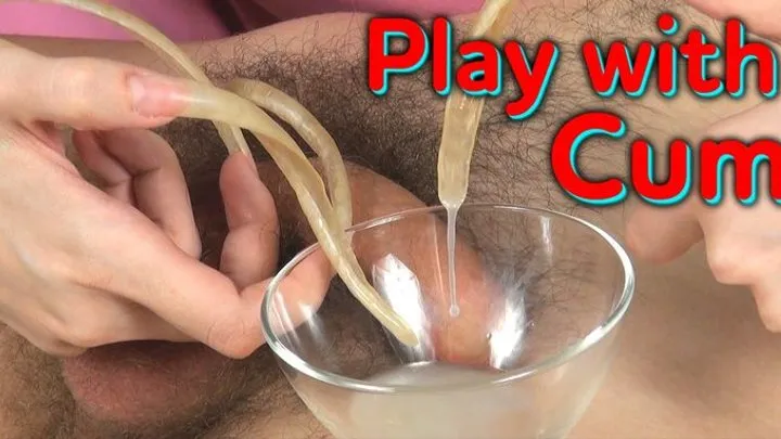 Play With Cum