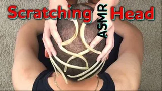 ASMR Scratching Head 10 06 2018