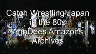 Catch Wrestling Japan 80s, part 3