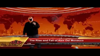 The Rise and Fall of Alex Del Monacco