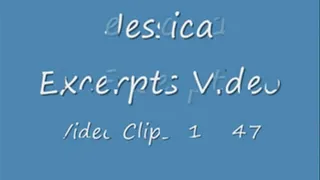 Jessica Excerpts Video 1
