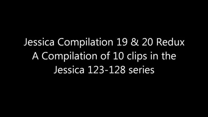 Jessica Compilation 19-20 Redux