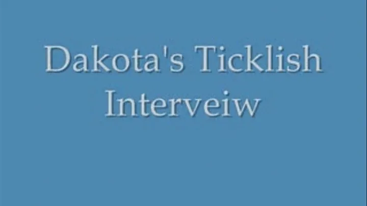 Dakota's Ticklish Interview