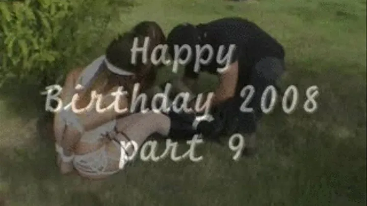 Happy Birthday 2008 - pt 9