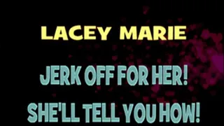 Lacey Marie Wants You To Jerk Your Dick! / IPOD HD 640 X 360