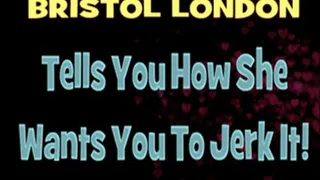 Bristol London Tells You To Jerk Your Dick! - AVI HD