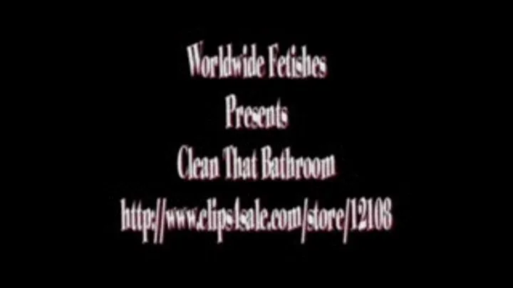 Clean That Bathroom