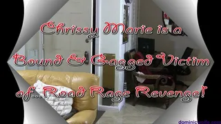Chrissy Marie Tightly Trussed Up & Triple Pantyhose Gagged in: ROAD RAGE REVENGE! ***NEW VIDEO***