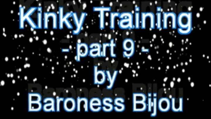 Kinky Training M - Part 9