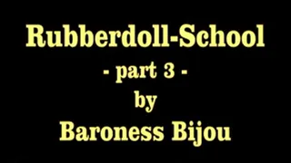 Rubberdoll-School M - Part 3