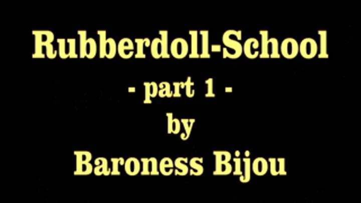 Rubberdoll-School M - Part 1