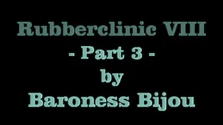 Rubberclinic 8 M - Part 3