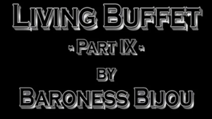 Living Buffet - Part 9