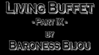 Living Buffet - Part 9