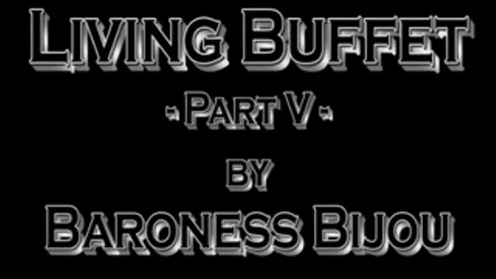 Living Buffet - Part 5