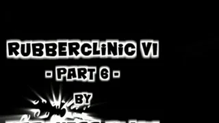 Rubberclinic 6 M - Part 6