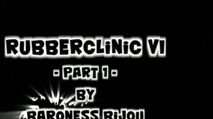 Rubberclinic 6 M - Part 1