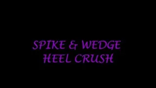 SPIKE AND WEDGE HEEL TRAMPLE