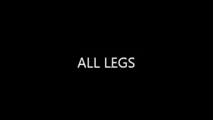 ALL LEGS