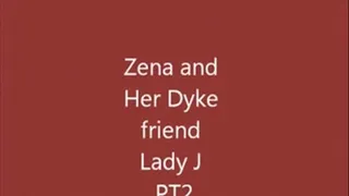 ZENA & HER DYKE GIRLFRIEND FOOT/DENIAL